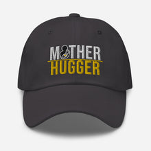 Load image into Gallery viewer, Mother Hugger! | Dad hat