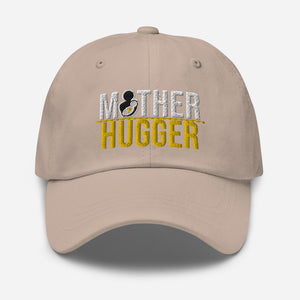 Mother Hugger! | Dad hat