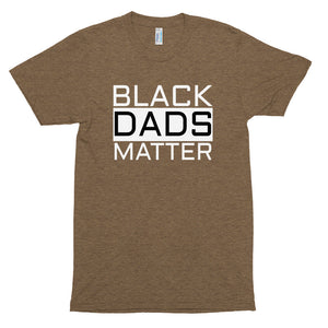 Black Dads Matter (Unisex Tri-Blend Track Shirt)